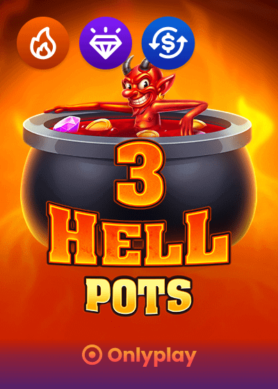 3 Hells Pots