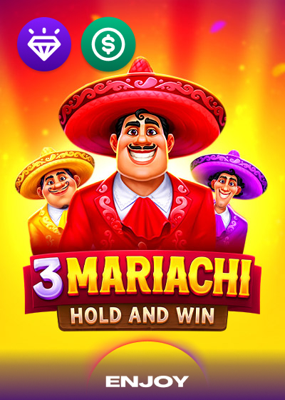 3 Mariachi: Hold & Win
