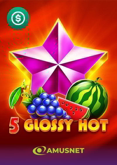 5 Glossy Hot