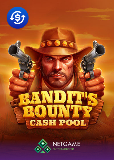 Bandits Bounty: Cash Pool