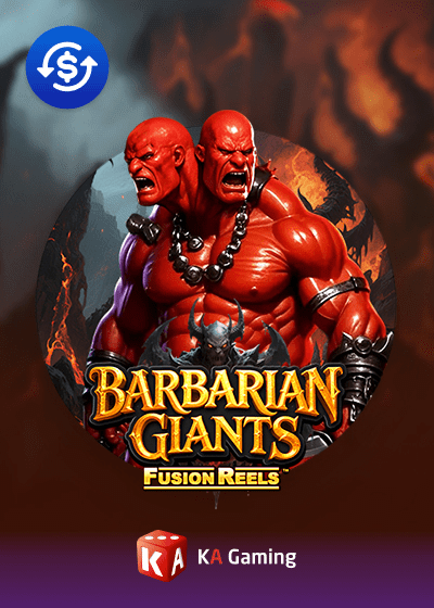 Barbarian Giants Fusion Reels
