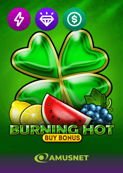 Burning Hot Buy Bonus
