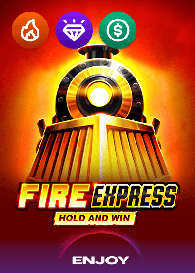 Fire Express: Hold & Win