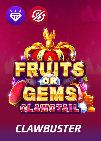 Fruits OR Gems Clawctail