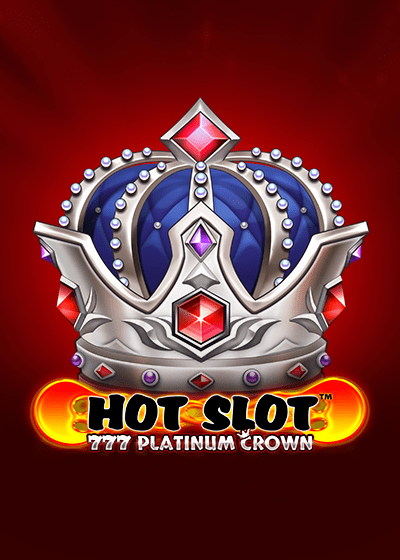 Hot Slot 777 Platinum Crown