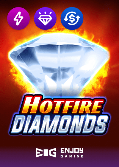 Hotfire Diamonds